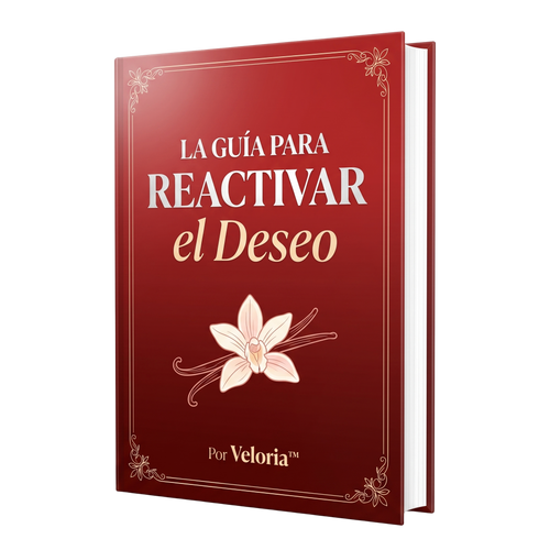 Guía Para Reactivar El Deseo